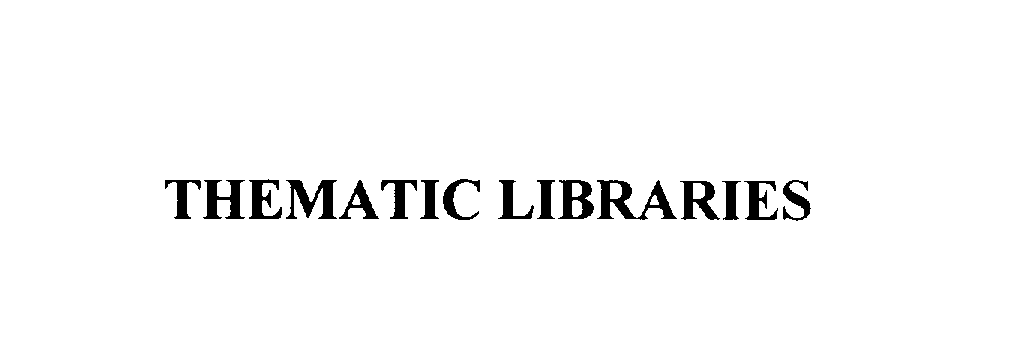  THEMATIC LIBRARIES