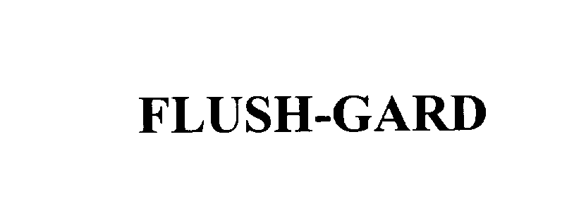  FLUSH-GARD