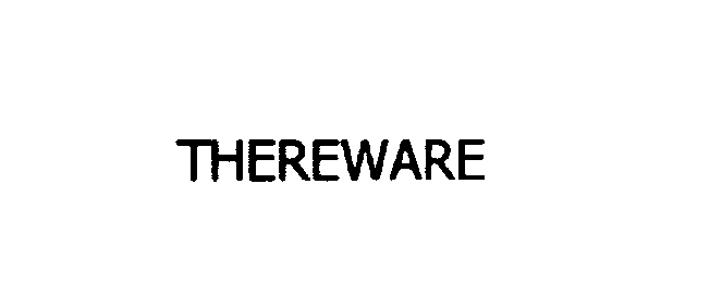  THEREWARE