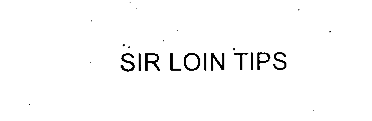  SIR LOIN TIPS