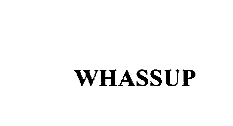 WHASSUP