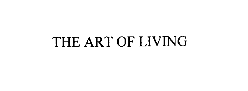 Trademark Logo THE ART OF LIVING