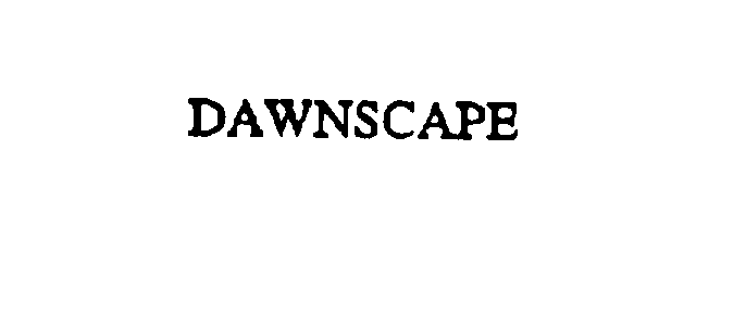Trademark Logo DAWNSCAPE