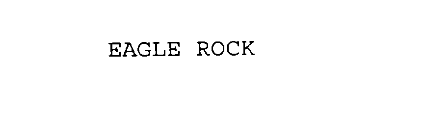  EAGLE ROCK