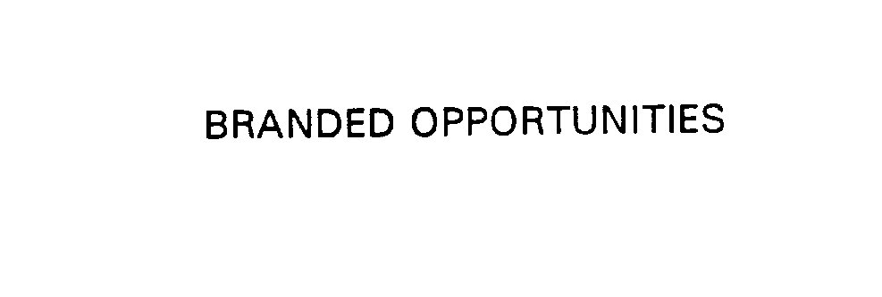  BRANDED OPPORTUNITIES