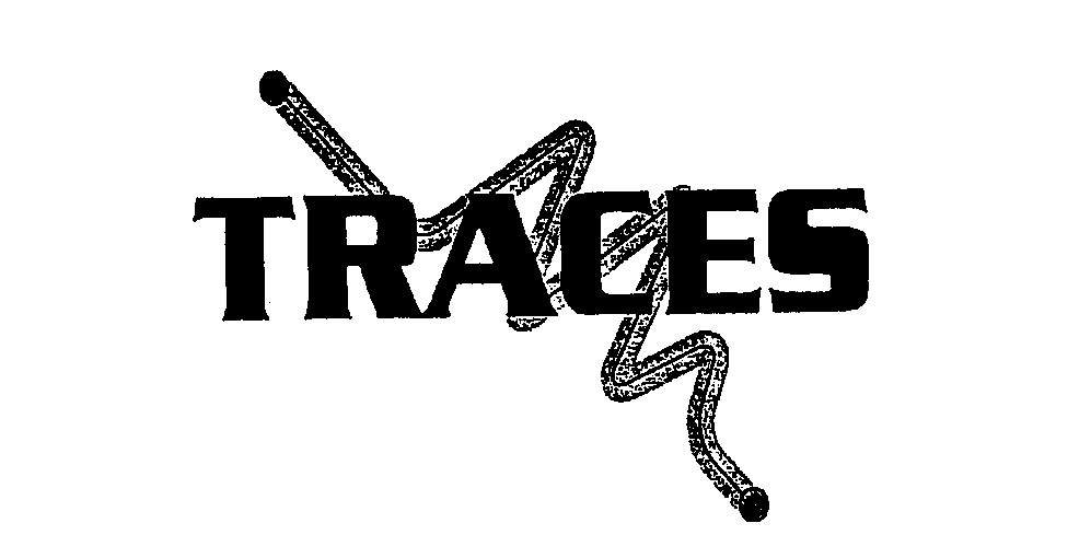 TRACES