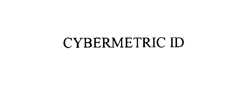 Trademark Logo CYBERMETRIC ID