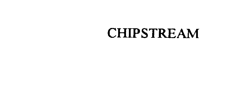  CHIPSTREAM