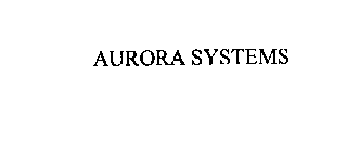  AURORA SYSTEMS