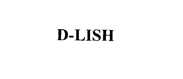 Trademark Logo D-LISH