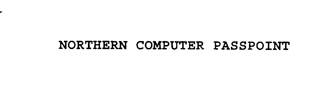 Trademark Logo NORTHERN COMPUTER PASSPOINT