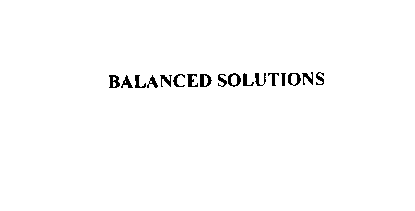 Trademark Logo BALANCED SOLUTIONS
