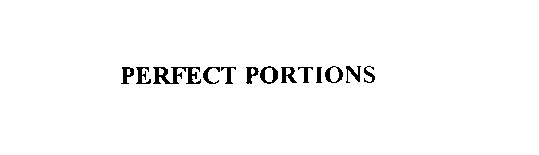 Trademark Logo PERFECT PORTIONS