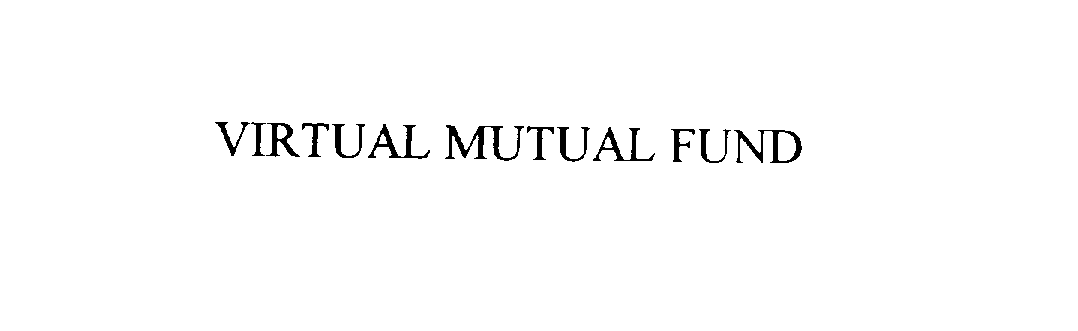 VIRTUAL MUTUAL FUND