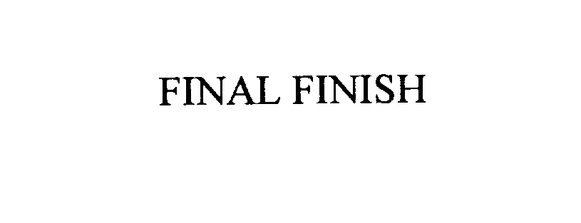  FINAL FINISH