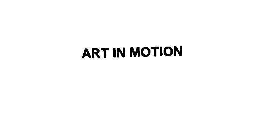 ART IN MOTION