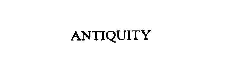 ANTIQUITY