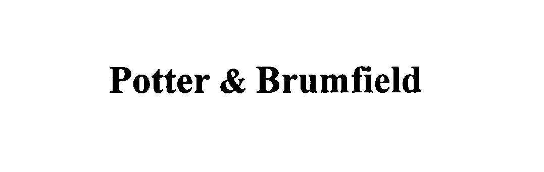  POTTER &amp; BRUMFIELD