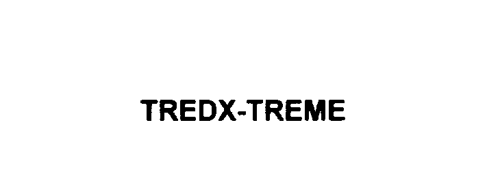  TREDX-TREME