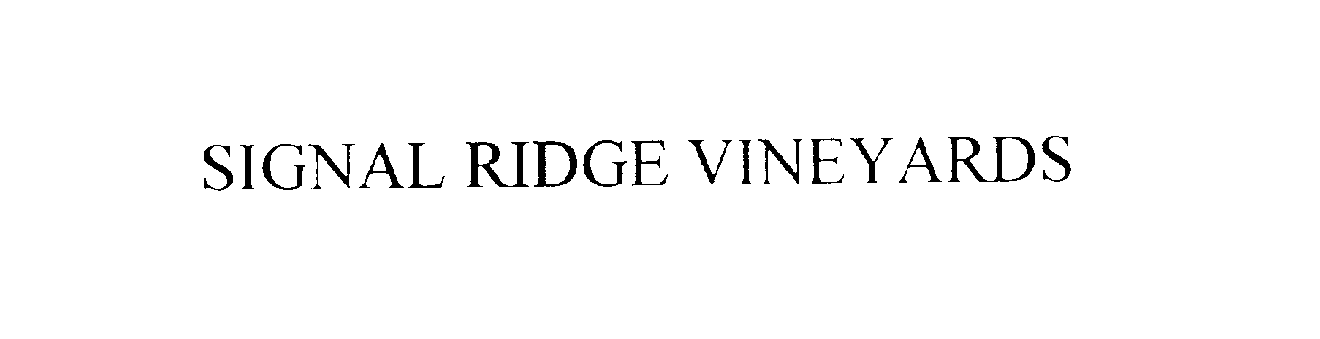 Trademark Logo SIGNAL RIDGE VINEYARDS