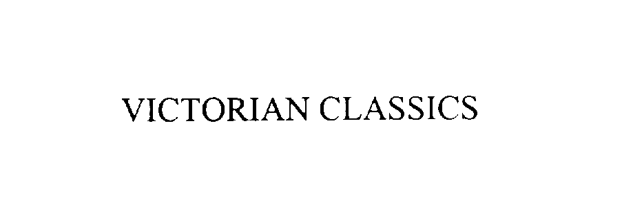  VICTORIAN CLASSICS