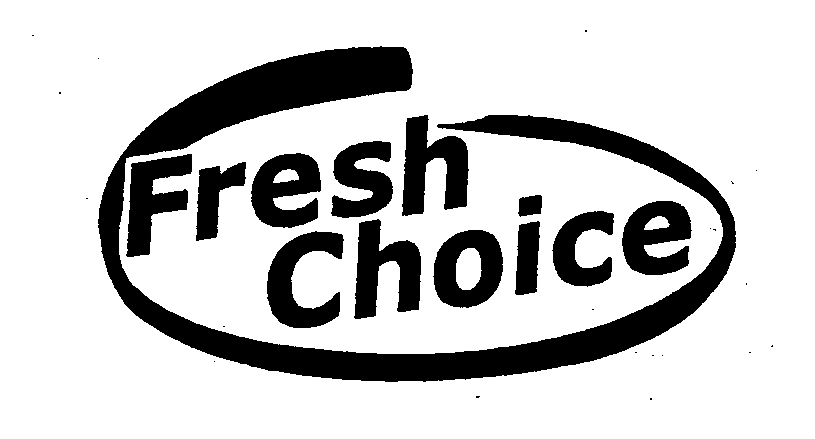 FRESH CHOICE