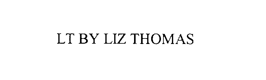  LT BY LIZ THOMAS