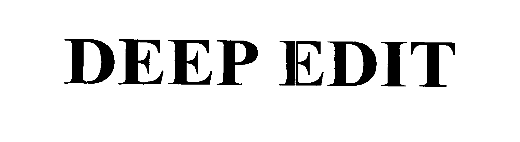 Trademark Logo DEEP EDIT