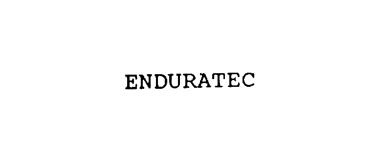  ENDURATEC