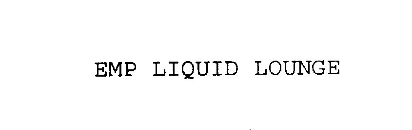  EMP LIQUID LOUNGE