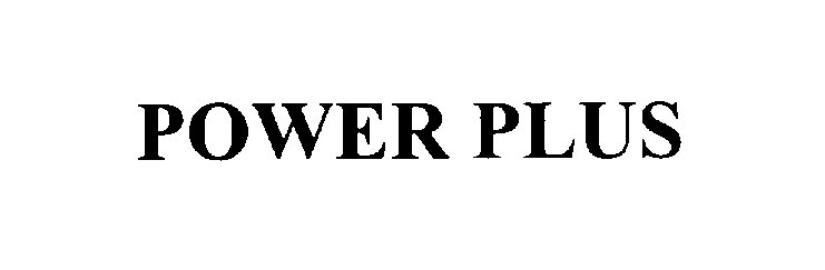 Trademark Logo POWER PLUS
