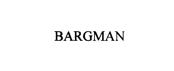 Trademark Logo BARGMAN