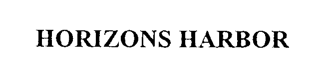 Trademark Logo HORIZONS HARBOR
