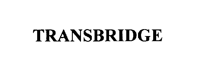 Trademark Logo TRANSBRIDGE