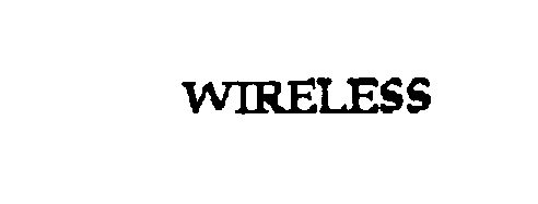 Trademark Logo WIRELESS