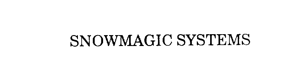  SNOWMAGIC SYSTEMS