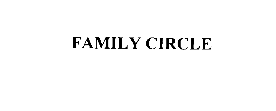  FAMILY CIRCLE