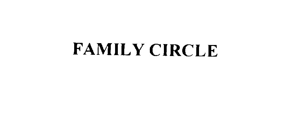  FAMILY CIRCLE