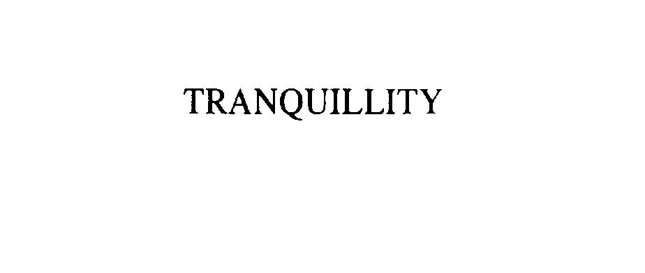 Trademark Logo TRANQUILLITY