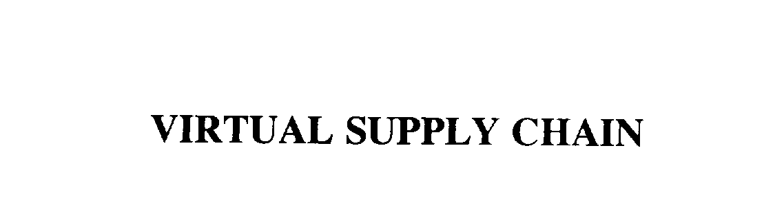 Trademark Logo VIRTUAL SUPPLY CHAIN