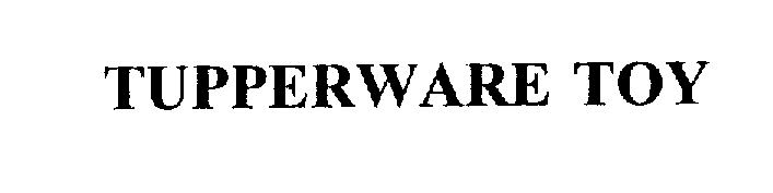 Trademark Logo TUPPERWARE TOY