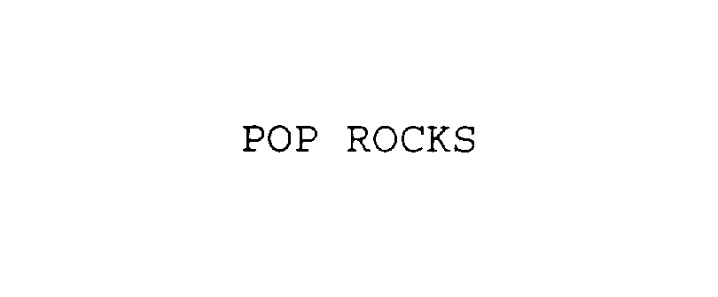  POP ROCKS