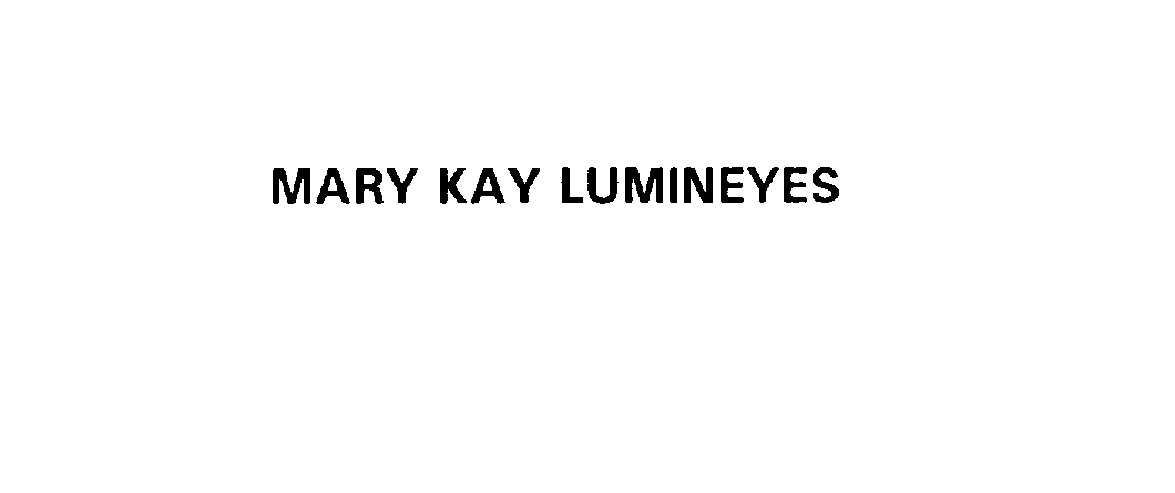 Trademark Logo MARY KAY LUMINEYES