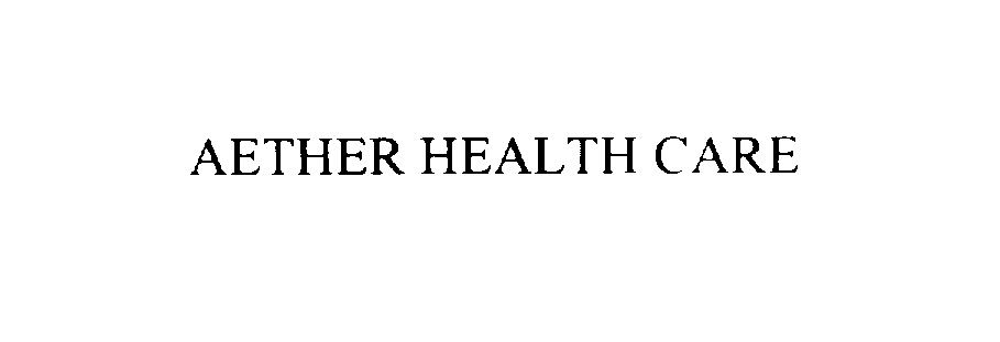  AETHER HEALTH CARE