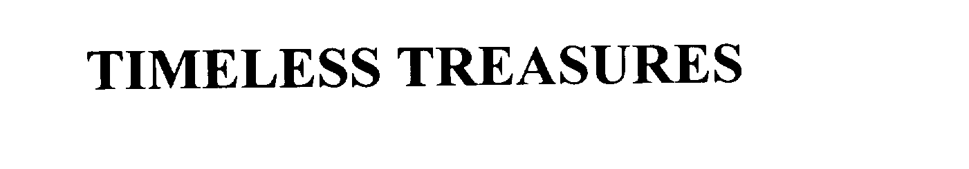 Trademark Logo TIMELESS TREASURES