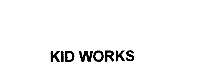 Trademark Logo KID WORKS