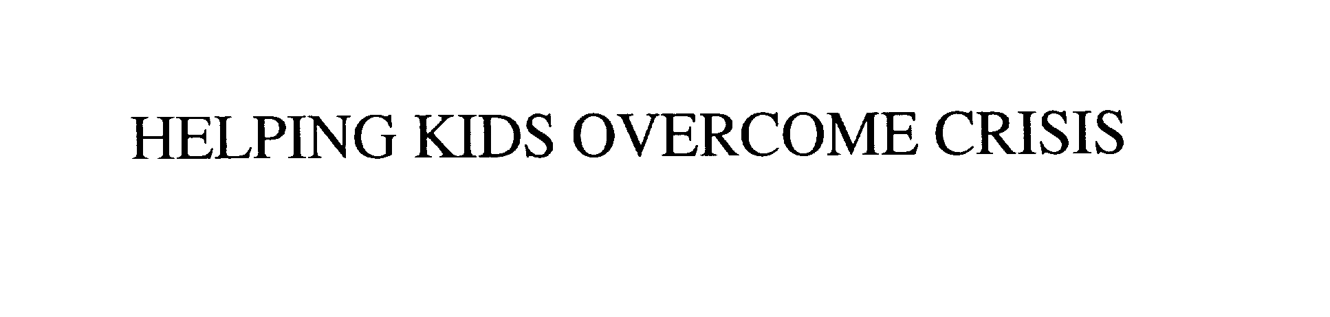  HELPING KIDS OVERCOME CRISIS