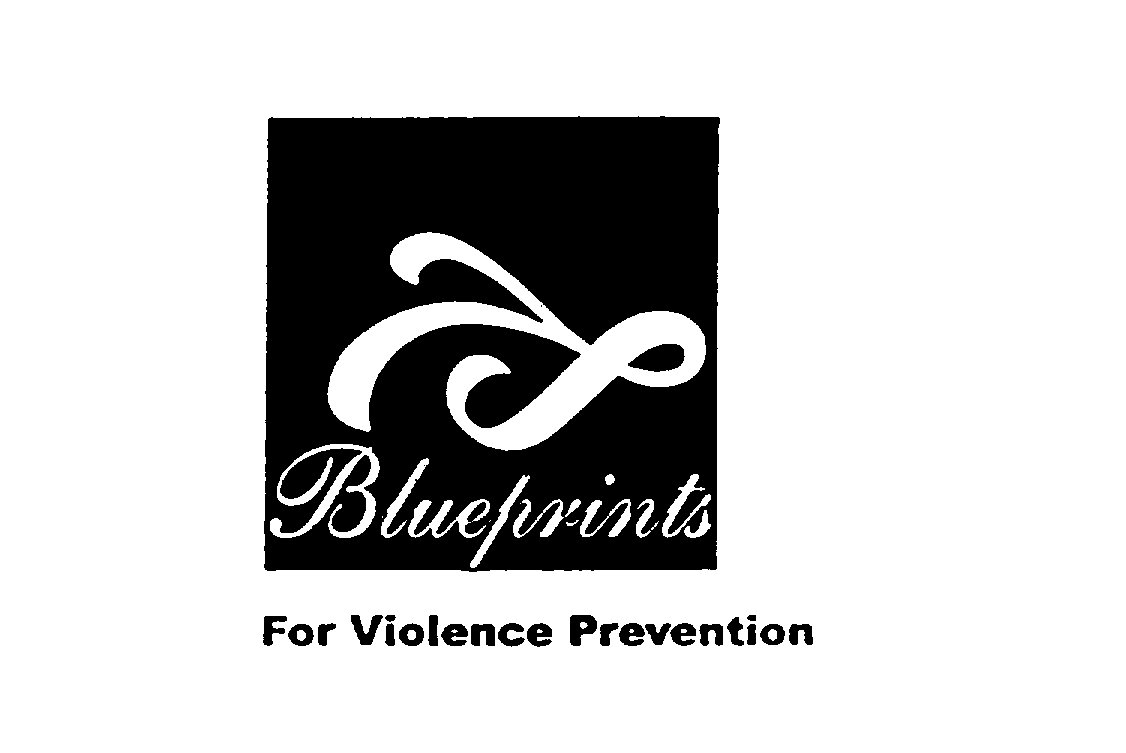  BLUEPRINTS FOR VIOLENCE PREVENTION