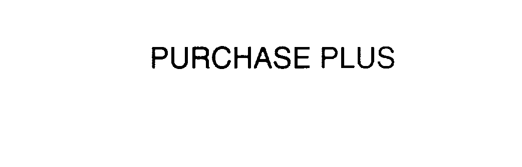 PURCHASE PLUS