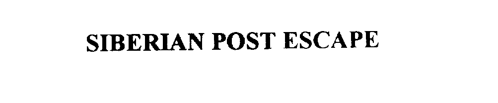 Trademark Logo SIBERIAN POST ESCAPE